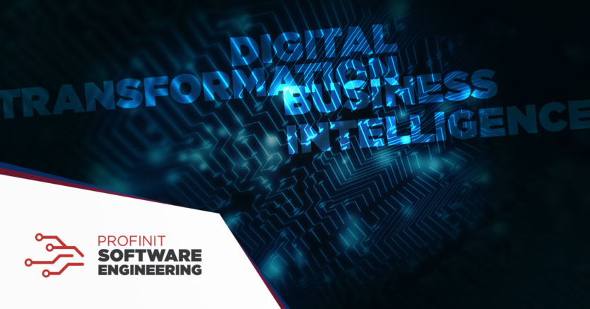 Digital circuit background with the words Digital Transformation and Business Intelligence. Profinit logo in the corner.