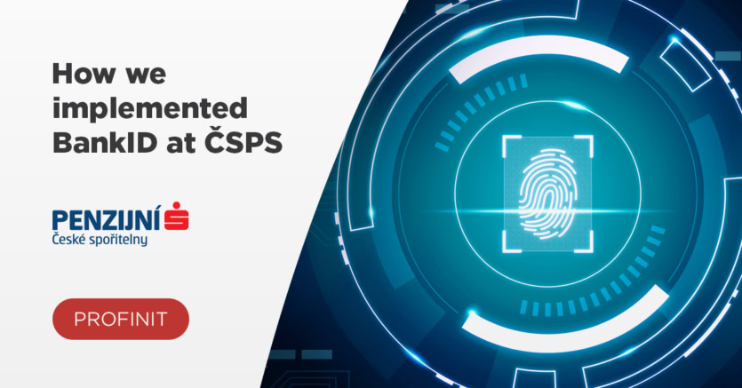 A digital graphic showing the ČSPS BankID implementation, featuring the Penzijní Česká spořitelna and Profinit logos.