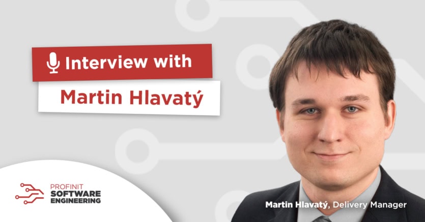 A man stands before a graphic background with PROFINIT SOFTWARE ENGINEERING logo and text reading Interview with Martin Hlavatý.