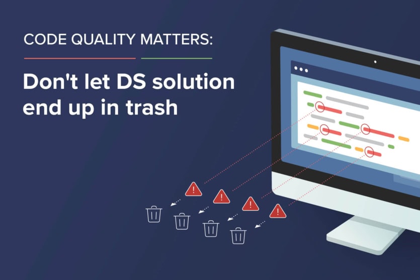 Code Quality Matters—don’t let your software development solution end up in the trash.