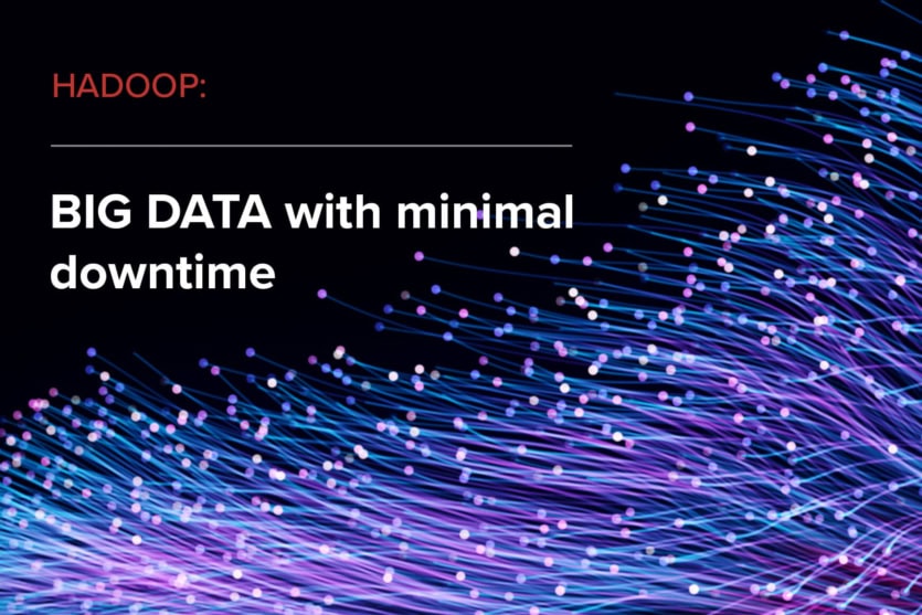 Abstract digital lines and dots highlight the text Hadoop: Fixing Big Data with Minimal Downtime.